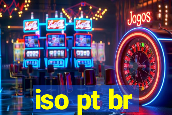 iso pt br